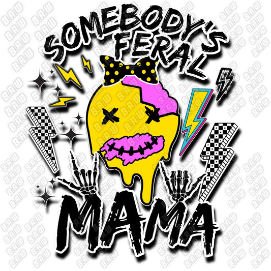 Feral Mama Smiley Face  300 DPI & 3200 DPI PNG files for sublimation, Dtg, Uvdtf, Screen Printing and Dtf transfers.