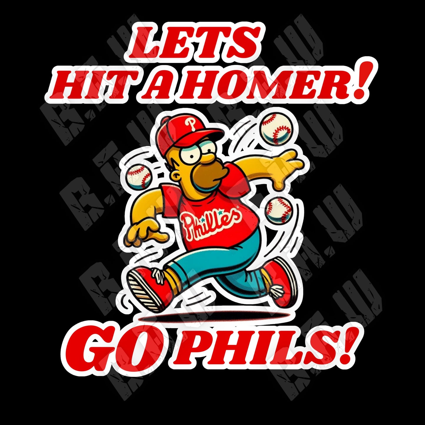 Let’s Hit A Homer Go Phils Sublimation, DTF, Screen Print PNG Logo!