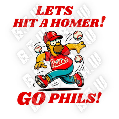 Let’s Hit A Homer Go Phils Sublimation, DTF, Screen Print PNG Logo!