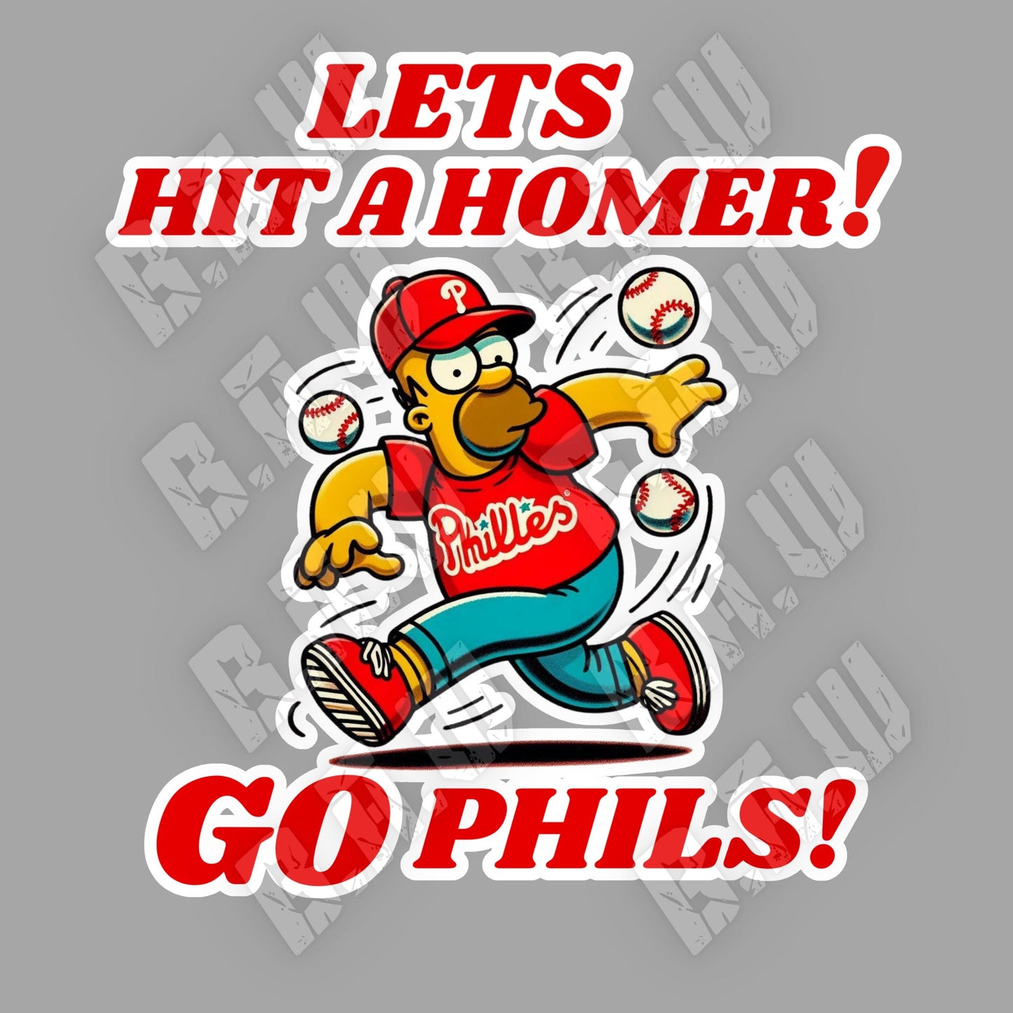 Let’s Hit A Homer Go Phils Sublimation, DTF, Screen Print PNG Logo!