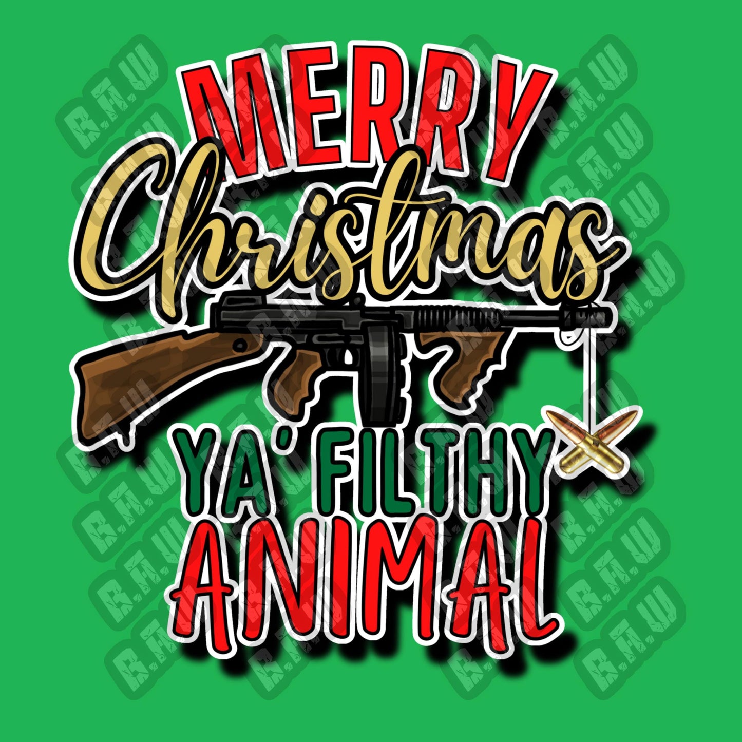 Merry Christmas Ya Filthy Animal - Funny humorous Holiday Themed PNG For Sublimation, DTF, Dtg & Uvdtf Printing!