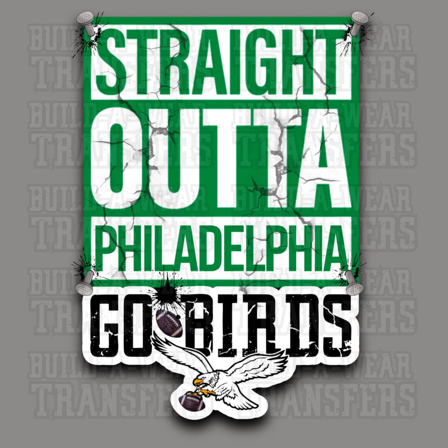 Straight Outta Philadelphia “Go Birds”  -  Football Fans Inspired High Quality PNG Svg for Sublimation, DTF, DTG & Uvdtf Printing!