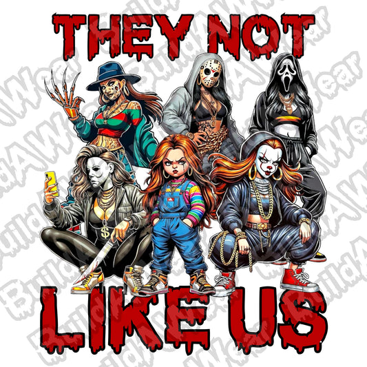 5 Images - Horror Girls They Not Like Us - Scary, Halloween PNG files For Sublimation, DTF, Dtg, Uvdtf. For t-shirt, sweatshirts, Hoodies