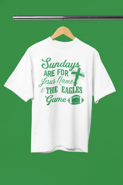 Sundays Are For Jesus Name & The Eagles Games - SCREEN PRINT TRANSFERS